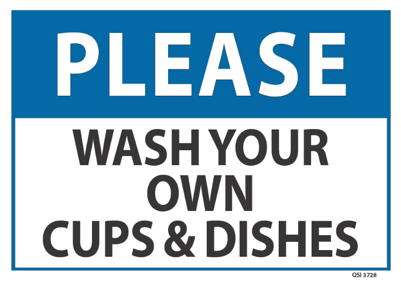 Please Wash Your Own Cups Dishes Industrial Signs