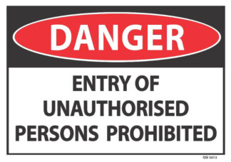 danger entry unauthorised persons prohibited