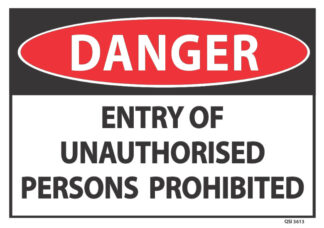 danger entry unauthorised persons prohibited