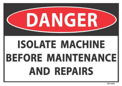 Danger Isolate Machine Before Maintenance