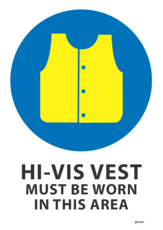 Hi Vis Vest Must Be Worn