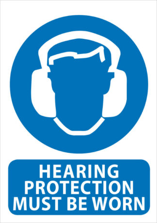 hearing protection must be worn