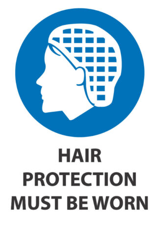 hair protection must be worn