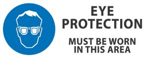 eye protection must be worn in this area