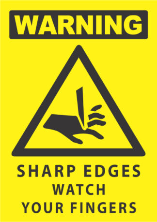 warning sharp edges watch your fingers