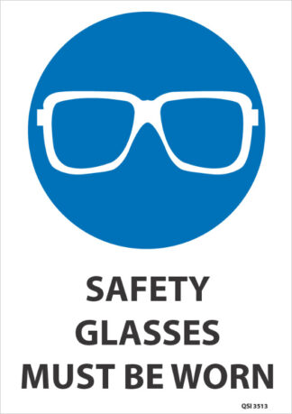 safety glasses must be worn