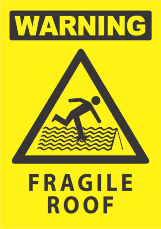 warning fragile roof