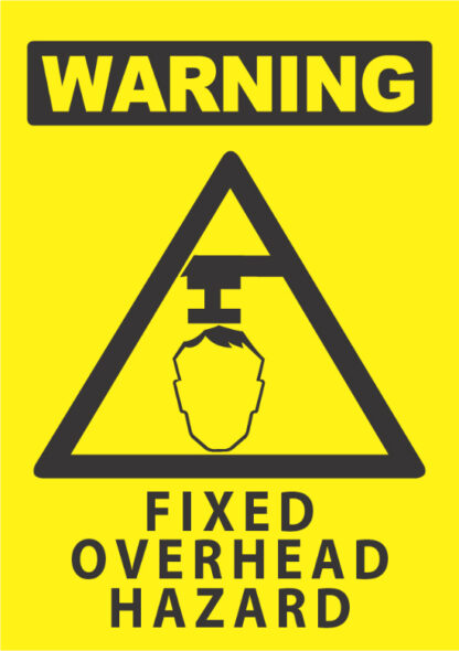 warning fixed overhead hazard
