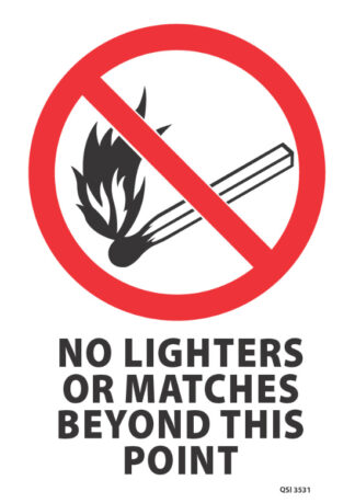 No Lighters Or Matches Beyond This Point