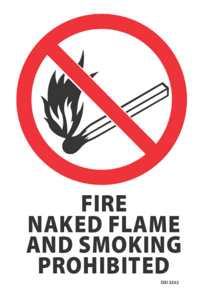 Fire Naked Flame And Smoking Prohibited