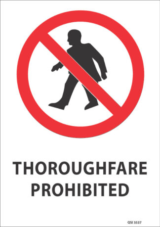 Thoroughfare Prohibited