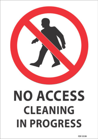 No Access Cleaning In Progress