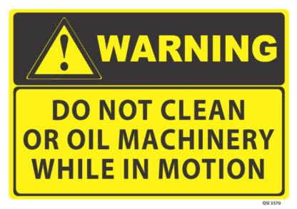warning do not clean or oil machinery
