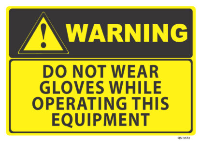 warning do not wear gloves