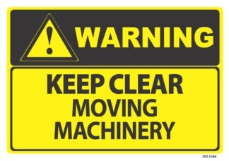 warning keep clear moving machinery