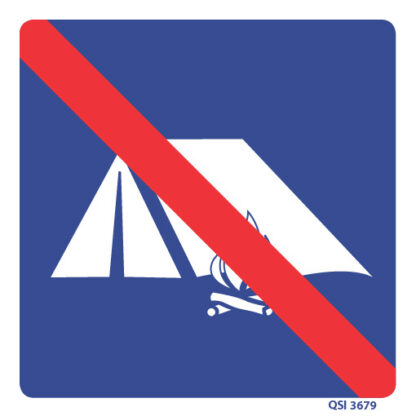 No Camping Allowed Sign 240mm x 240mm