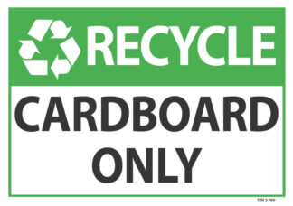Recycle Cardboard Only Sign