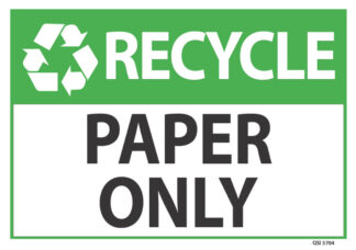 Recycle Paper Only Sign