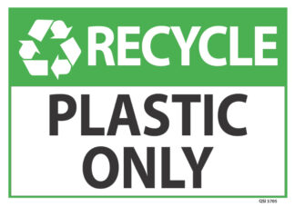 Recycle Plastic Only Sign