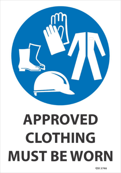 Approved Clothing Must Be Worn