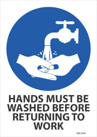 hands must be washed before returning to work