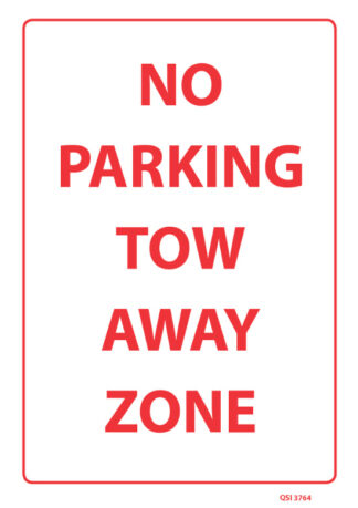 No Parking Tow Away Zone