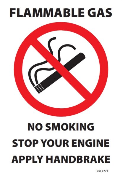 Flammable Gas No Smoking Stop Your Engine Apply Handbrake