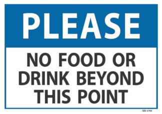 Please No Food Or Drink Beyond This Point