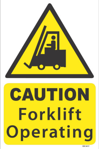Caution Forklift Operating Sign