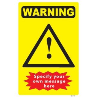 Custom Warning Sign Specify Your Own Message V2