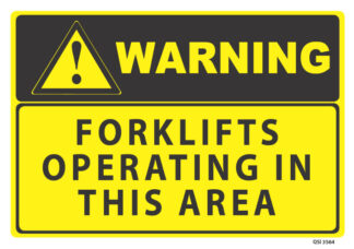 Warning Forklifts Operating In This Area