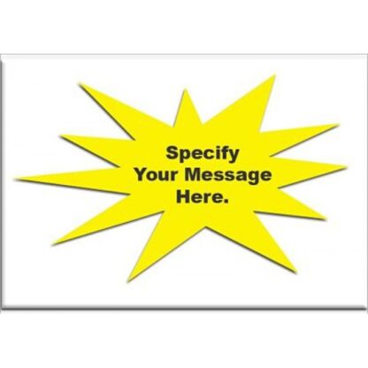 Custom Blank Sign Specify Your Own Message