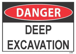 Danger Deep Excavation