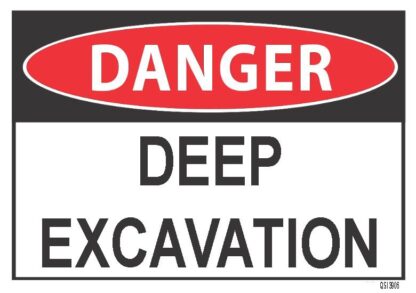 Danger Deep Excavation