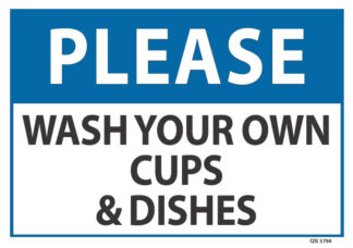 Please Wash Cups Dishes 340mm x 240mm