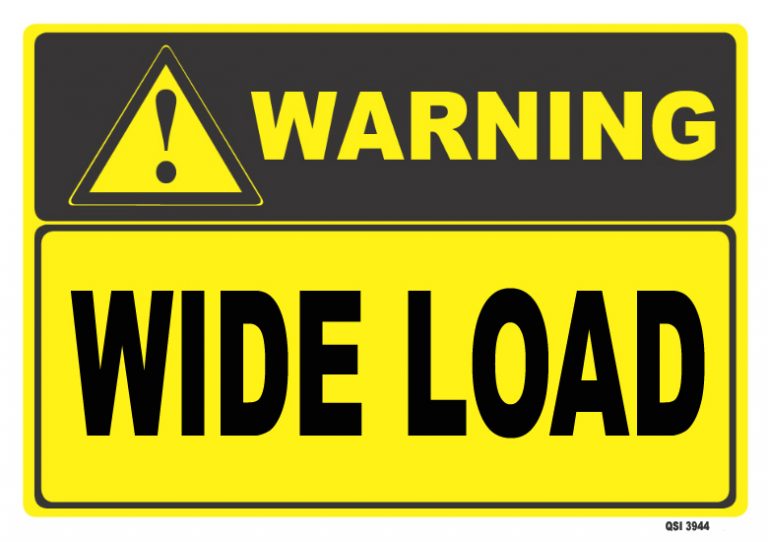 Warning Wide Load Sign Industrial Signs